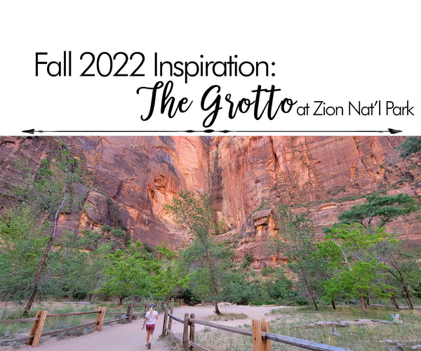 Fall 2022 Inspiration: The Grotto